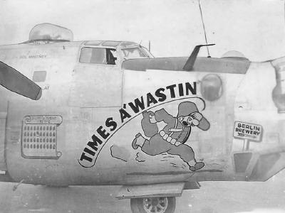 B-24 Liberator Bomber Times A Wastin Nose Art
